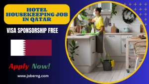 Hotel Housekeeping Job in Qatar – Visa Sponsorship Free