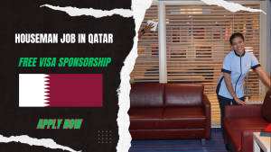 Houseman Job in Qatar – Visa Sponsorship Free Houseman Job in Qatar – Visa Sponsorship Free