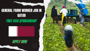 General Farm Worker Job in Qatar – Urgently Hiring