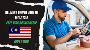 Delivery Driver Jobs in Malaysia – Join Fast, Apply Now!