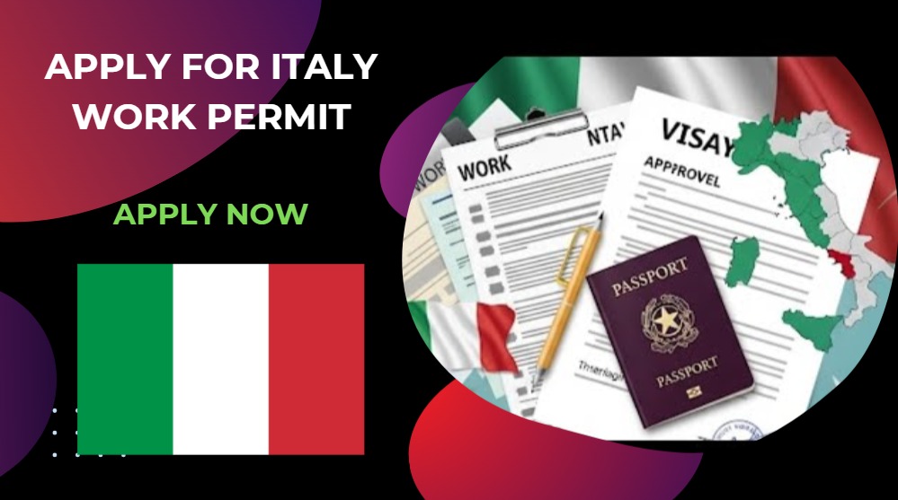 Apply for Italy Work Permit – Step-by-Step Guide 2025