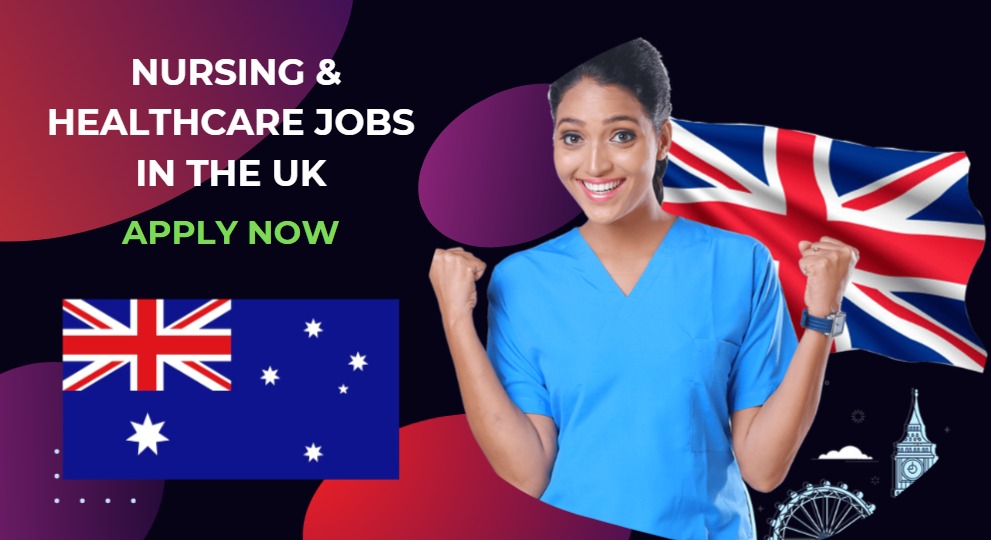 Nursing & Healthcare Jobs in the UK for Overseas Applicants Nursing & Healthcare Jobs in the UK for Overseas Applicants