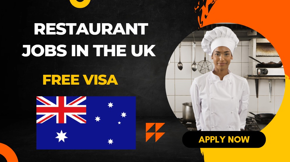 Restaurant Jobs in the UK for Foreigners – Apply Now