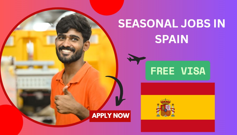 Seasonal Jobs in Spain for Foreigners – Summer Hiring