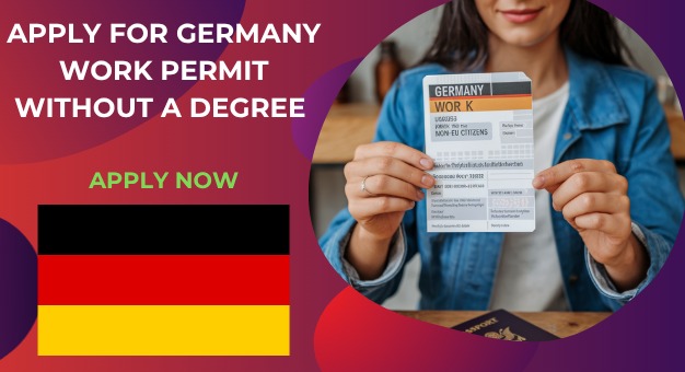 Apply for Germany Work Permit Without a Degree – 2025 Guide