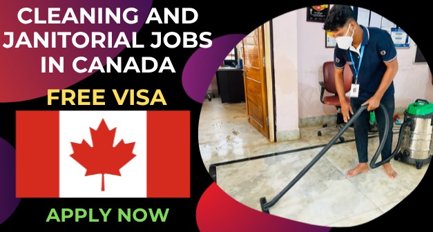 Cleaning and Janitorial Jobs in Canada with Work Permit Cleaning and Janitorial Jobs in Canada with Work Permit