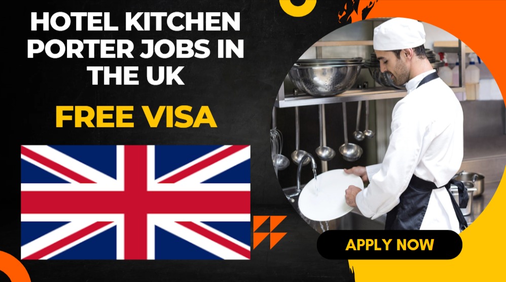 Hotel Kitchen Porter Jobs in the UK with Visa Hotel Kitchen Porter Jobs in the UK with Visa