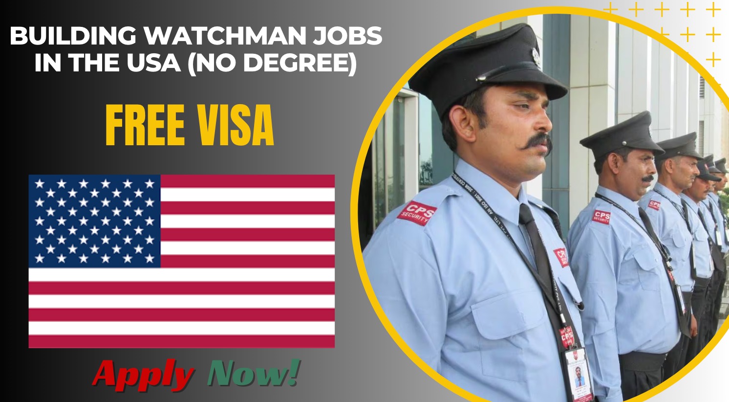 Building Watchman Jobs in the USA (No Degree) Building Watchman Jobs in the USA (No Degree)